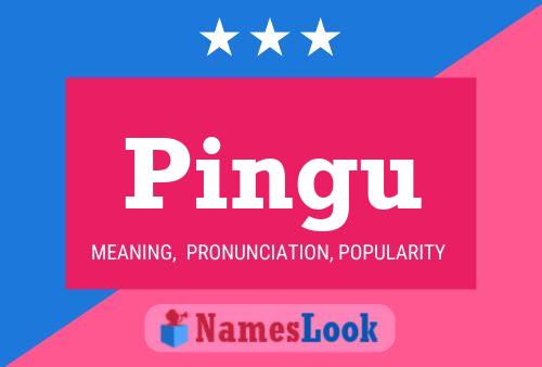 Pingu Name Poster