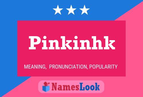 Pinkinhk Name Poster