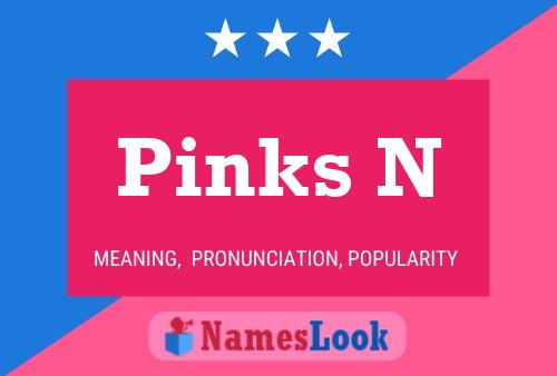 Pinks N Name Poster