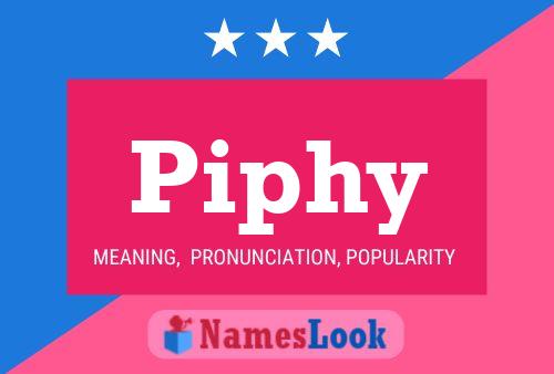 Piphy Name Poster