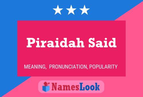 Piraidah Said Name Poster