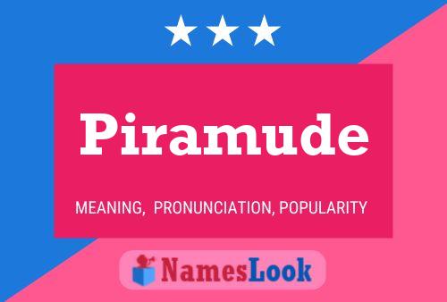 Piramude Name Poster