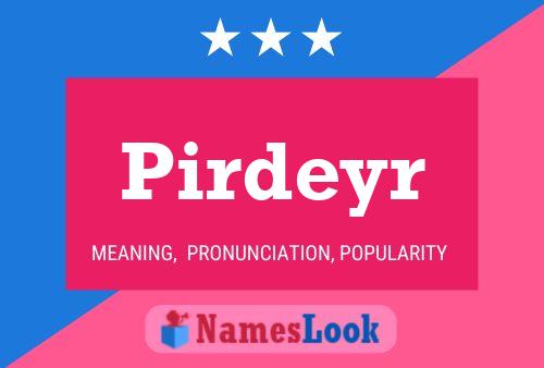 Pirdeyr Name Poster