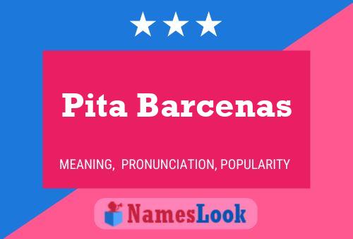 Pita Barcenas Name Poster