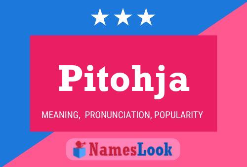 Pitohja Name Poster