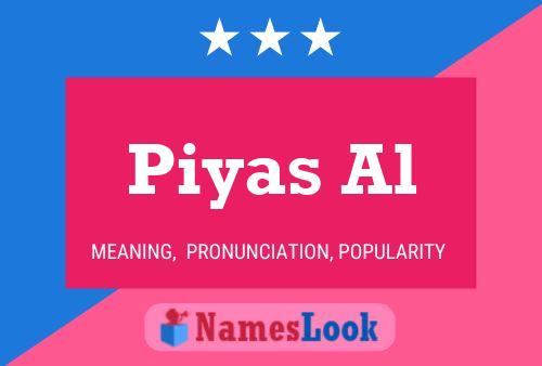 Piyas Al Name Poster