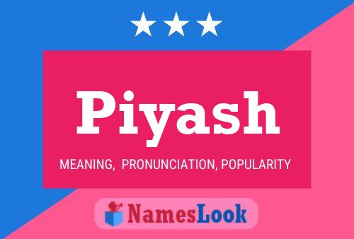 Piyash Name Poster