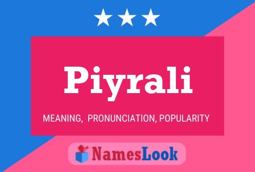 Piyrali Name Poster