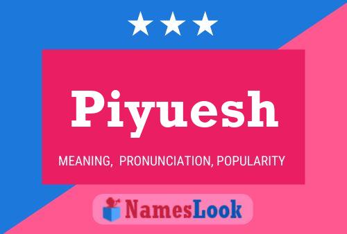 Piyuesh Name Poster