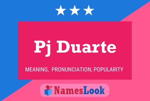 Pj Duarte Name Poster