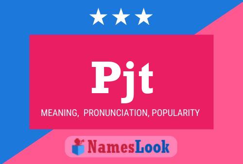 Pjt Name Poster