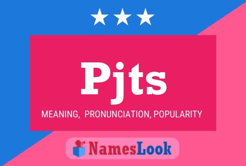 Pjts Name Poster