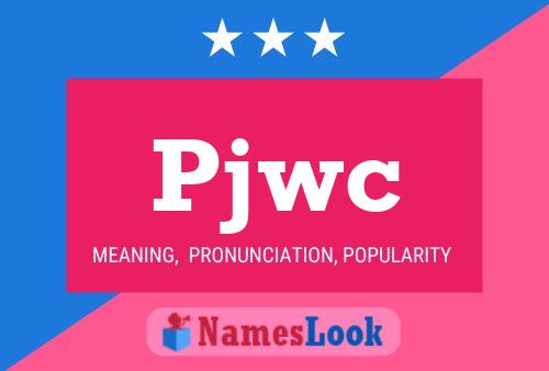 Pjwc Name Poster