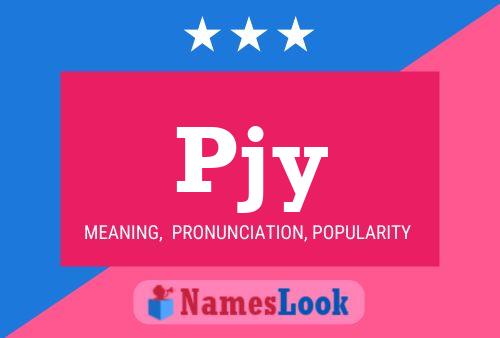 Pjy Name Poster