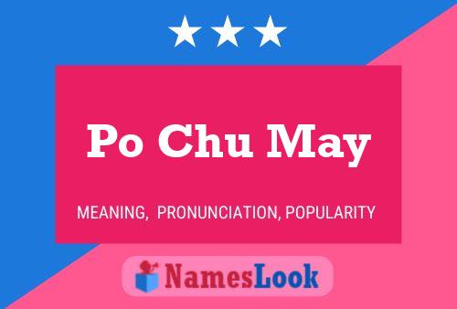 Po Chu May Name Poster