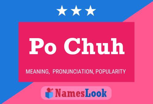 Po Chuh Name Poster