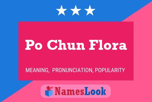 Po Chun Flora Name Poster