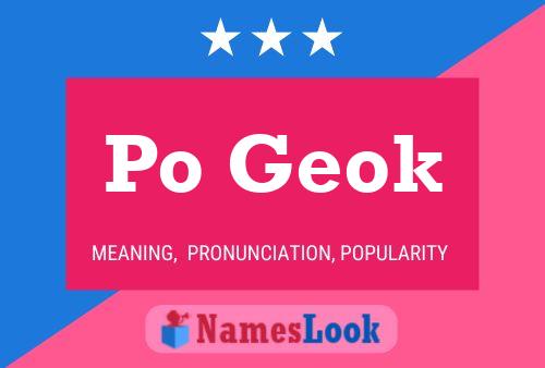 Po Geok Name Poster