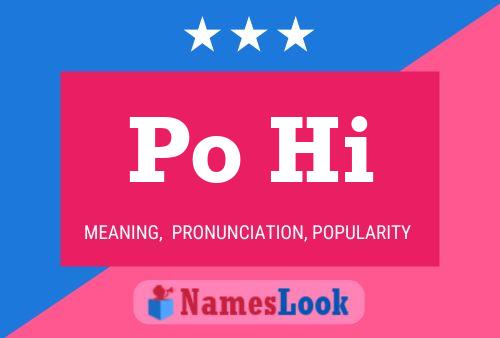 Po Hi Name Poster