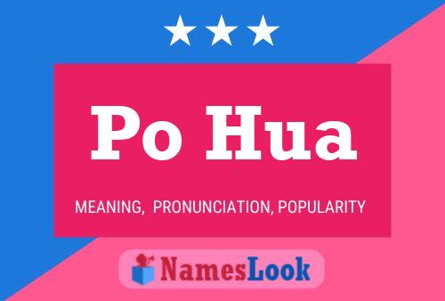 Po Hua Name Poster