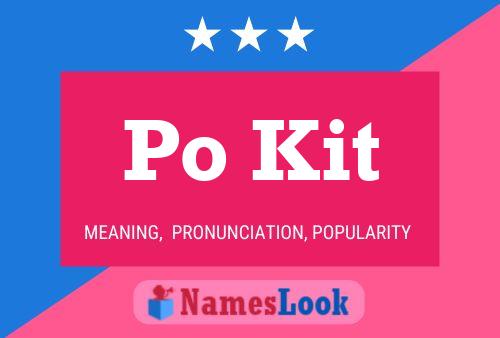 Po Kit Name Poster