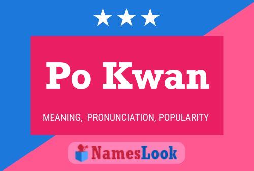 Po Kwan Name Poster