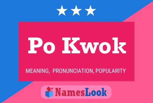 Po Kwok Name Poster