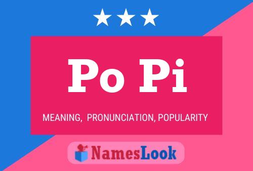 Po Pi Name Poster