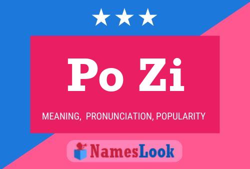 Po Zi Name Poster