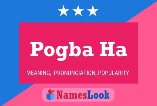 Pogba Ha Name Poster