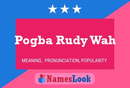 Pogba Rudy Wah Name Poster