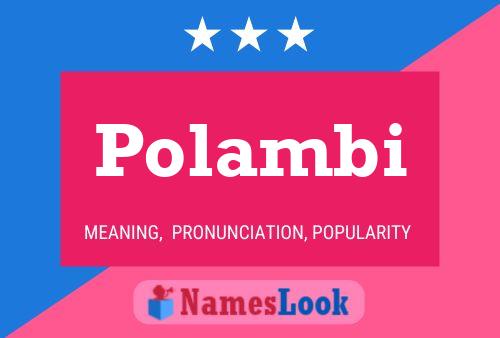 Polambi Name Poster