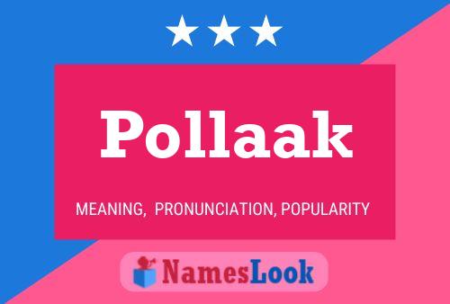 Pollaak Name Poster