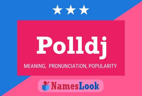 Polldj Name Poster