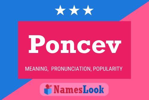 Poncev Name Poster