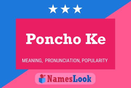 Poncho Ke Name Poster