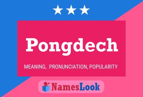 Pongdech Name Poster