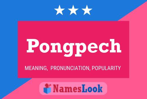 Pongpech Name Poster