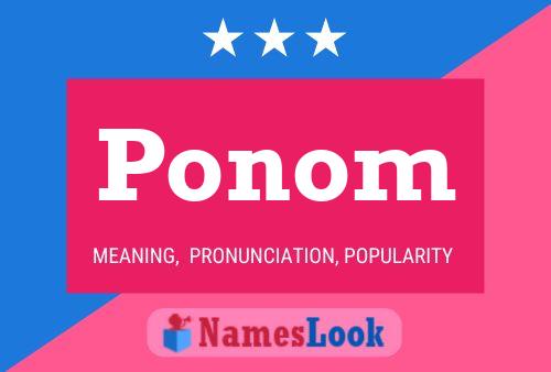 Ponom Name Poster