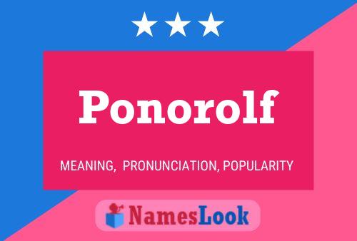 Ponorolf Name Poster