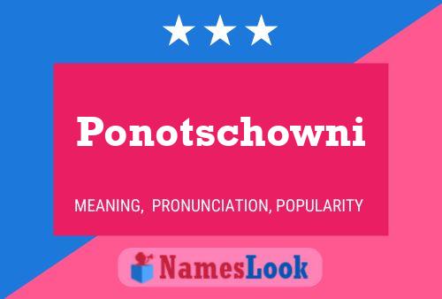 Ponotschowni Name Poster