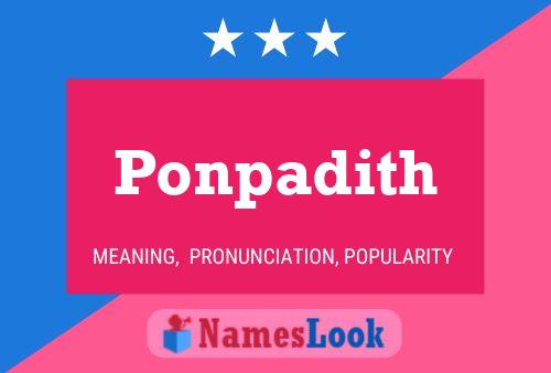 Ponpadith Name Poster