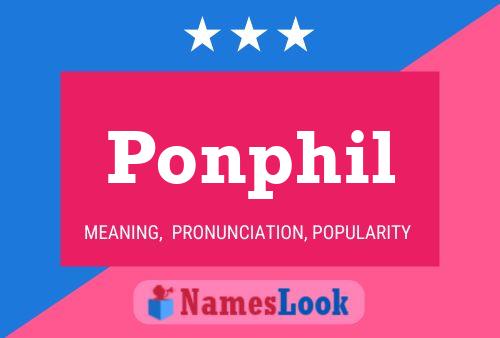 Ponphil Name Poster