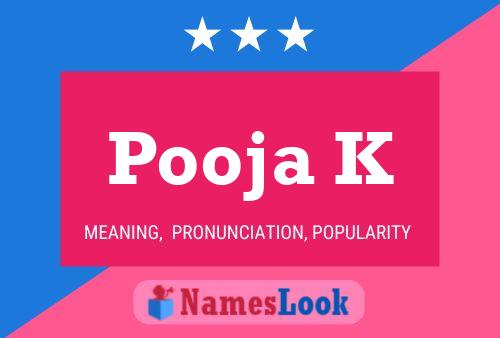 Pooja K Name Poster