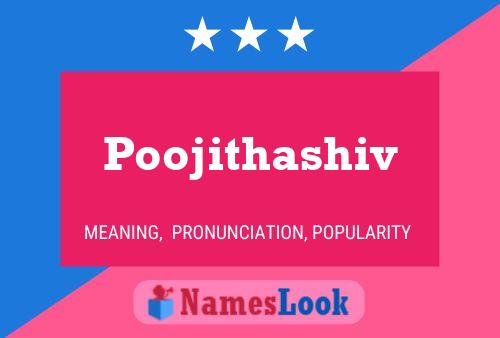 Poojithashiv Name Poster