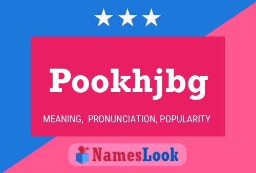 Pookhjbg Name Poster