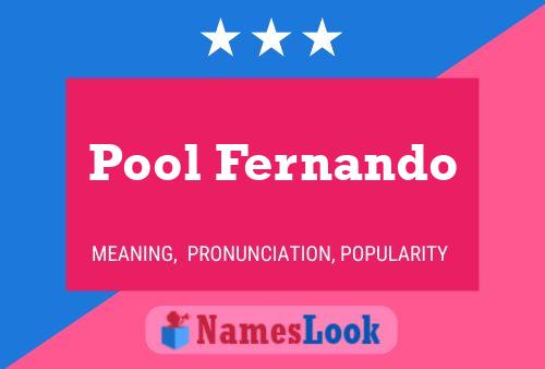 Pool Fernando Name Poster