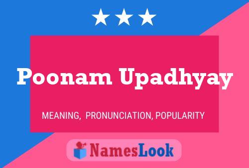 Poonam Upadhyay Name Poster