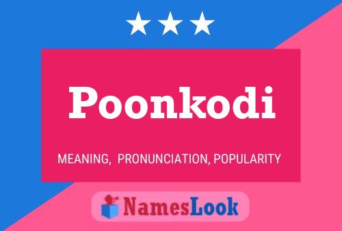 Poonkodi Name Poster