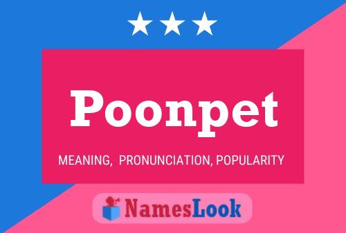 Poonpet Name Poster